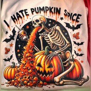 Halloween I hate pumpkin spice shirt/top. Brand new size S and L avail!